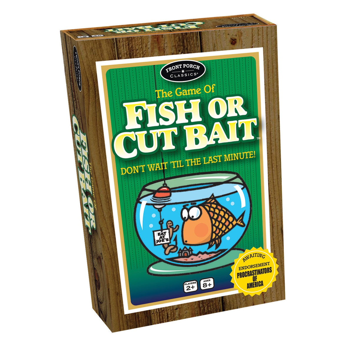 Front Porch Classics Fish or Cut Bait